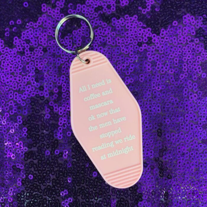 All I Need Is Coffee And Mascara We Ride at Midnight Motel Keychain 4