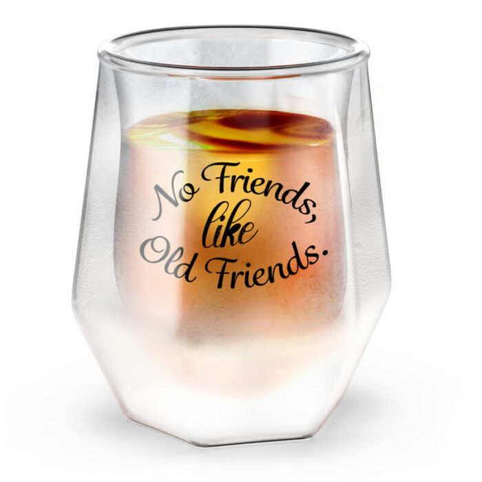 SoHo Whisky Glass NO FRIENDS LIKE OLD FRIENDS LI8630